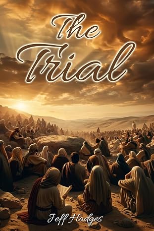 The Trial: You Must Decide